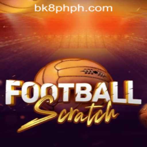 FootballScratch: A New Wave in Online Gaming with BK8 Philippines Login